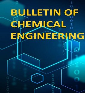 Bulletin of Chemical Engineering 